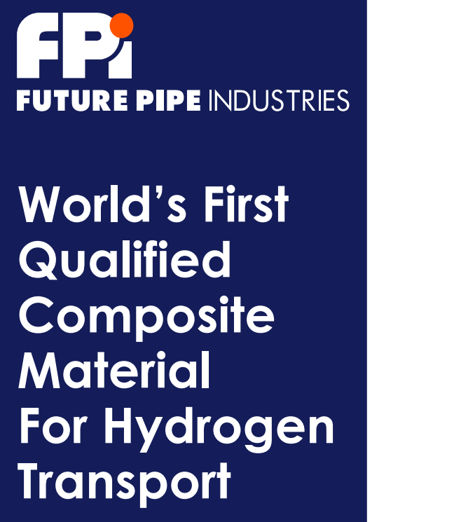 Future Pipe Industries | Hydrogen System Component Certification